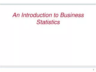 An Introduction to Business Statistics