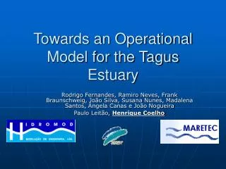 Towards an Operational Model for the Tagus Estuary