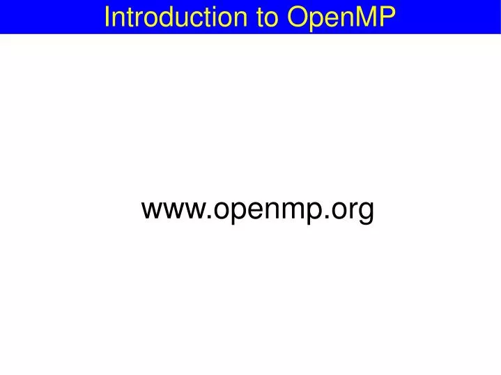 introduction to openmp