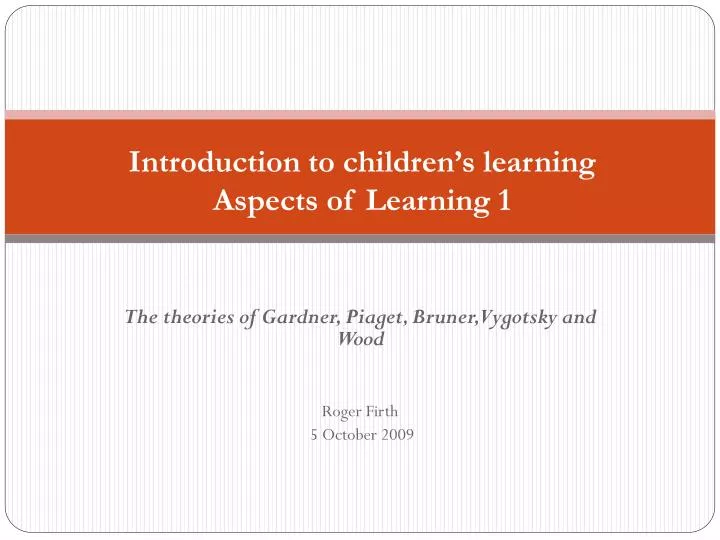 introduction to children s learning aspects of learning 1