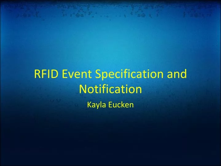 rfid event specification and notification