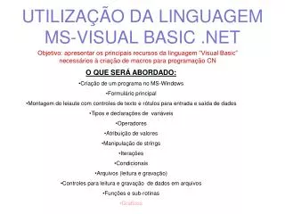 utiliza o da linguagem ms visual basic net