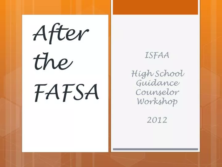 isfaa high school guidance counselor workshop 2012