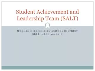 Student Achievement and Leadership Team (SALT)