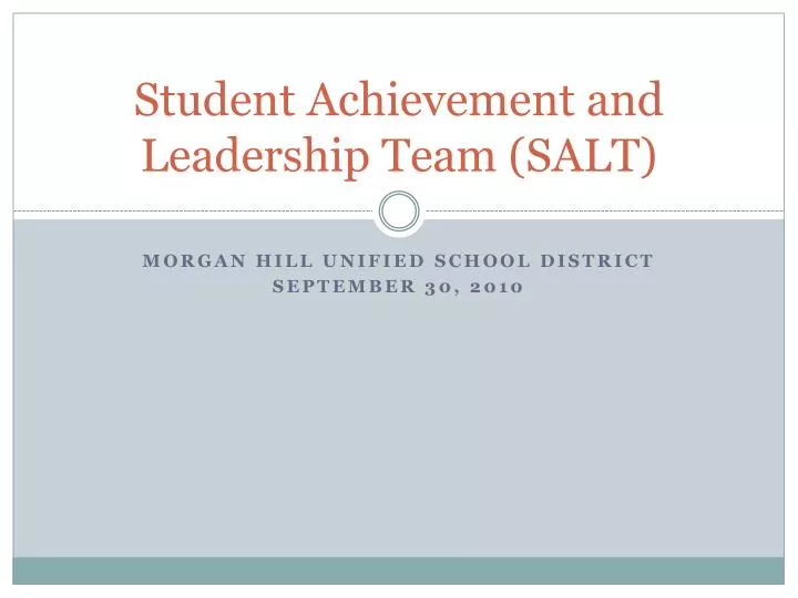 student achievement and leadership team salt