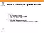 EDALA Technical Update Forum - slide 1