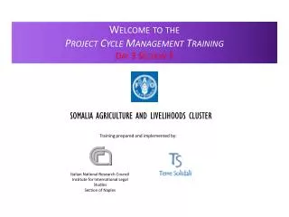 Welcome to the Project Cycle Management Training Day 3 Section 3