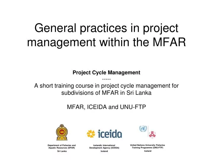 general practices in project management within the mfar