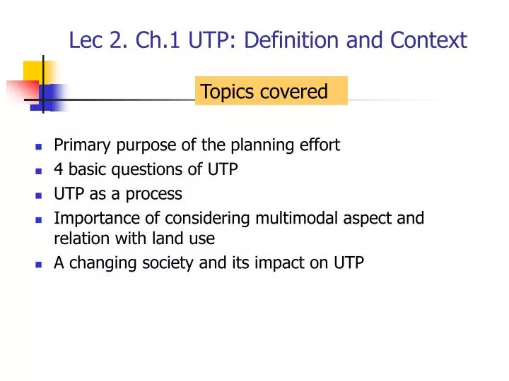 lec 2 ch 1 utp definition and context