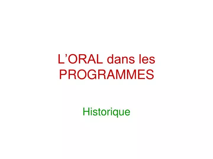 l oral dans les programmes