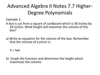 Advanced Algebra II Notes 7.7 Higher-Degree Polynomials