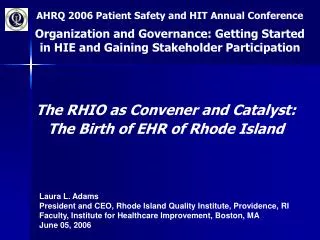 The RHIO as Convener and Catalyst: The Birth of EHR of Rhode Island