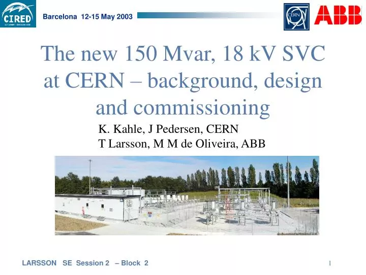 the new 150 mvar 18 kv svc at cern background design and commissioning