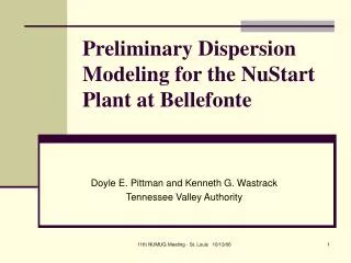 Preliminary Dispersion Modeling for the NuStart Plant at Bellefonte