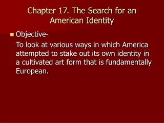 Chapter 17. The Search for an American Identity