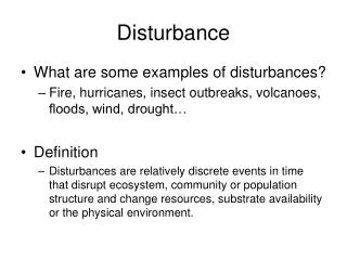 Disturbance