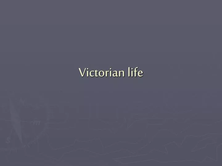 victorian life