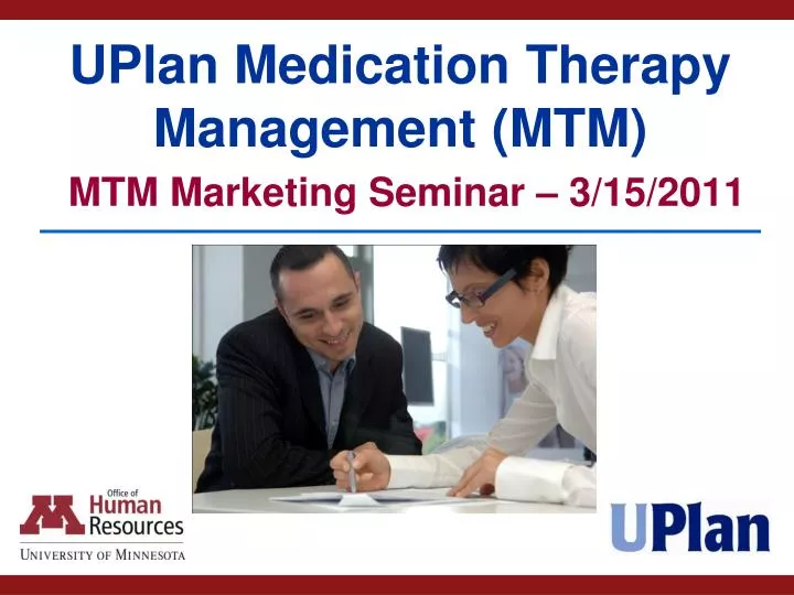 uplan medication therapy management mtm mtm marketing seminar 3 15 2011