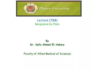 By Dr. Safa Ahmed El- Askary Faculty of Allied Medical of Sciences