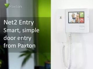 Net2 Entry Smart, simple door entry from Paxton