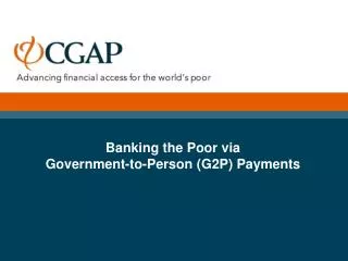 Banking the Poor via Government-to-Person (G2P) Payments