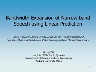 Bandwidth Expansion of Narrow band Speech using Linear Prediction