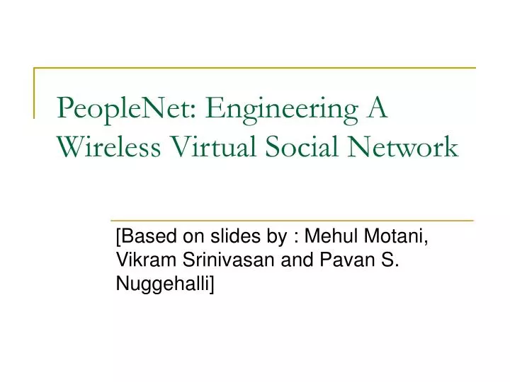 peoplenet engineering a wireless virtual social network