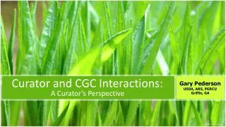 Curator and CGC Interactions: