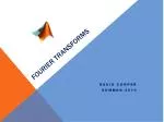 Fourier Transforms - slide 1