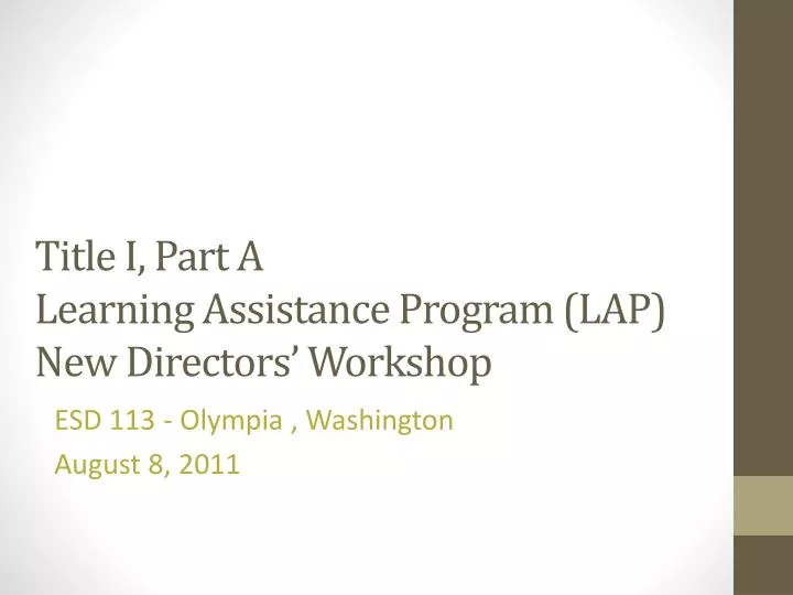 title i part a learning assistance program lap new directors workshop