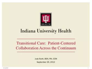 Transitional Care: Patient-Centered Collaboration Across the Continuum