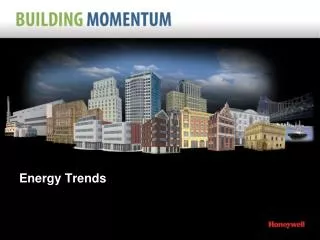 Energy Trends