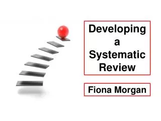 Developing a Systematic Review
