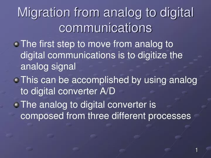 migration from analog to digital communications