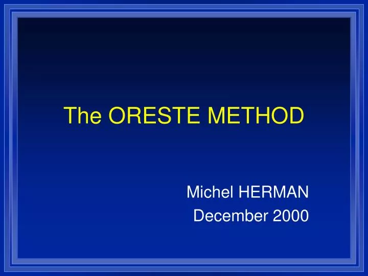 the oreste method