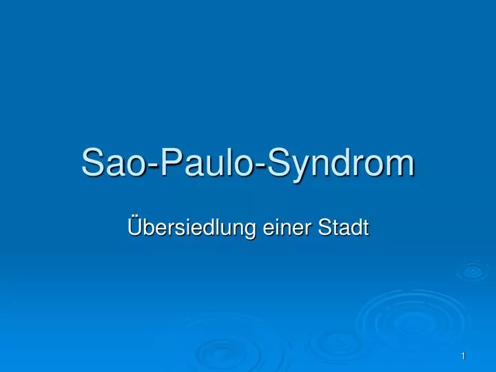 sao paulo syndrom