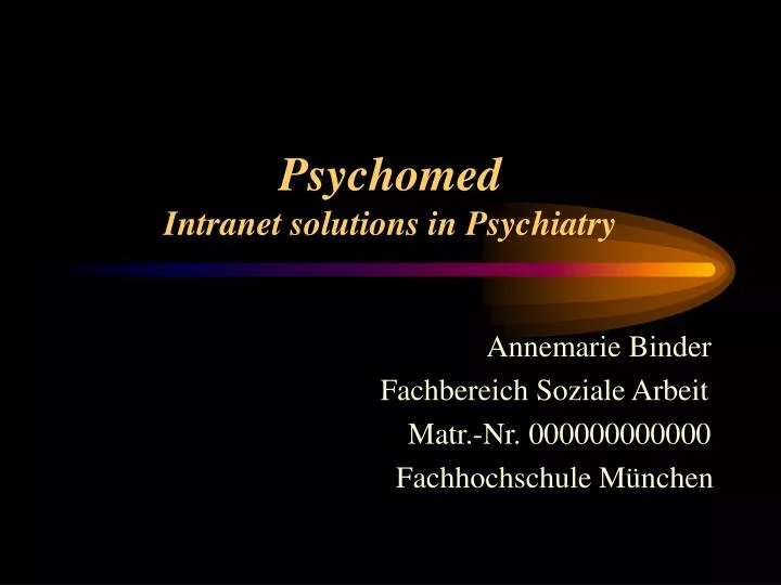 psychomed intranet solutions in psychiatry