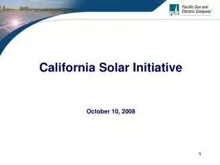 California Solar Initiative October 10, 2008