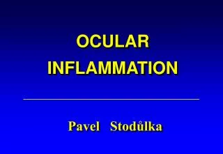 OCULAR INFLAMMATION