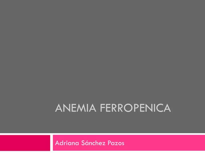anemia ferropenica