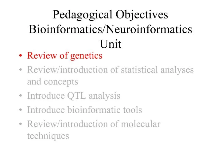 pedagogical objectives bioinformatics neuroinformatics unit