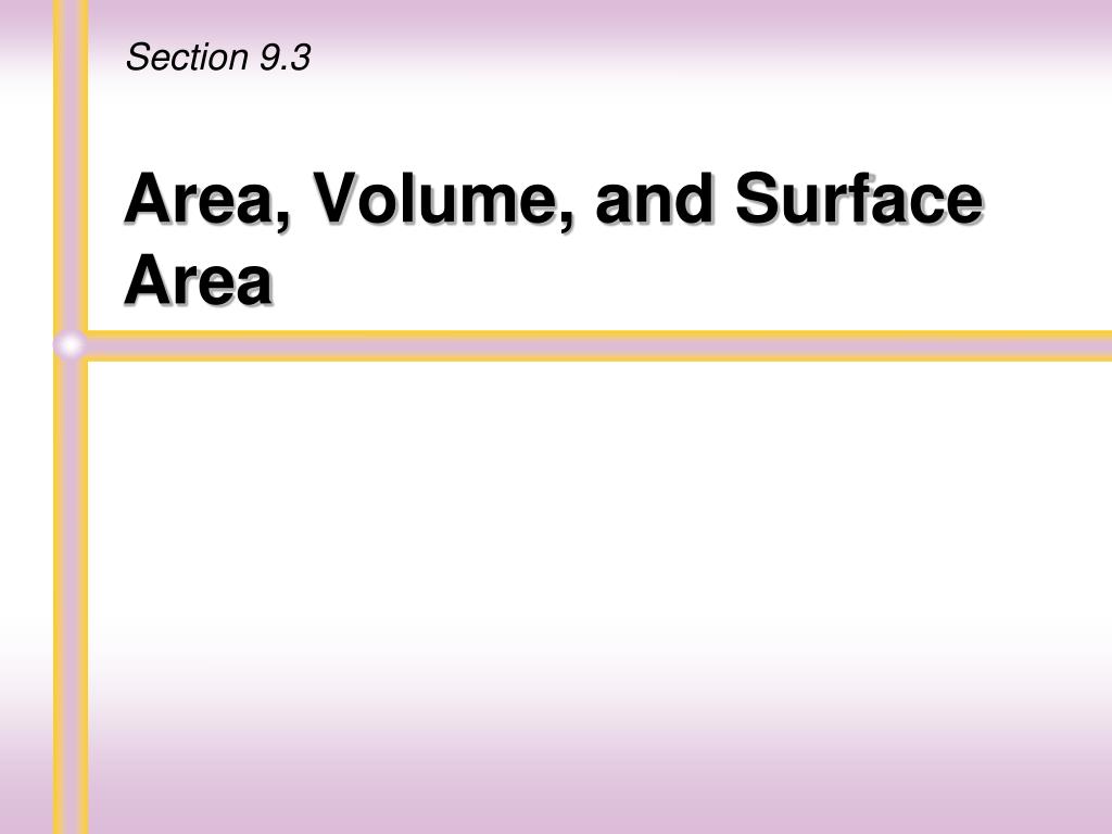PPT - Area, Volume, and Surface Area PowerPoint Presentation, free ...