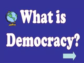 What is Democracy?