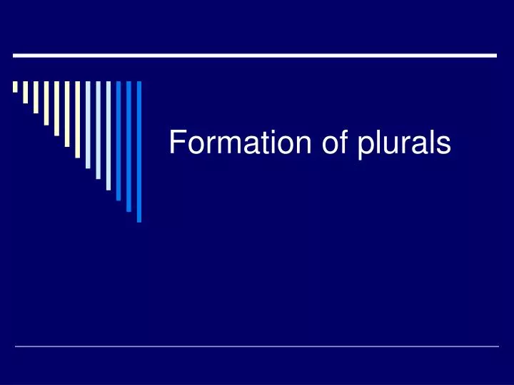 formation of plurals