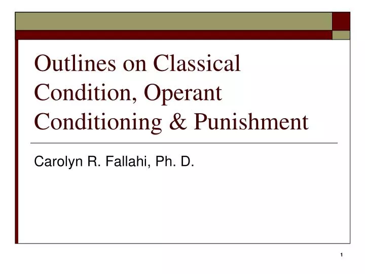 outlines on classical condition operant conditioning punishment