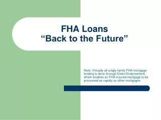 FHA Loans “Back to the Future”