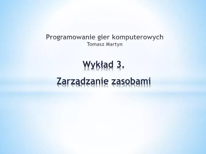 programowanie gier komputerowych tomasz martyn