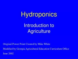 Hydroponics