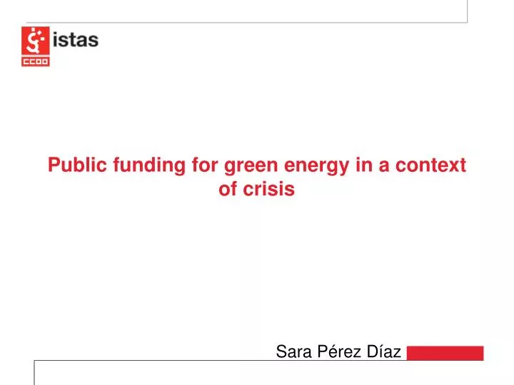 public funding for green energy in a context of crisis