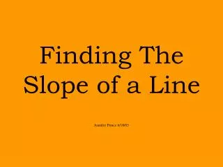 Finding The Slope of a Line